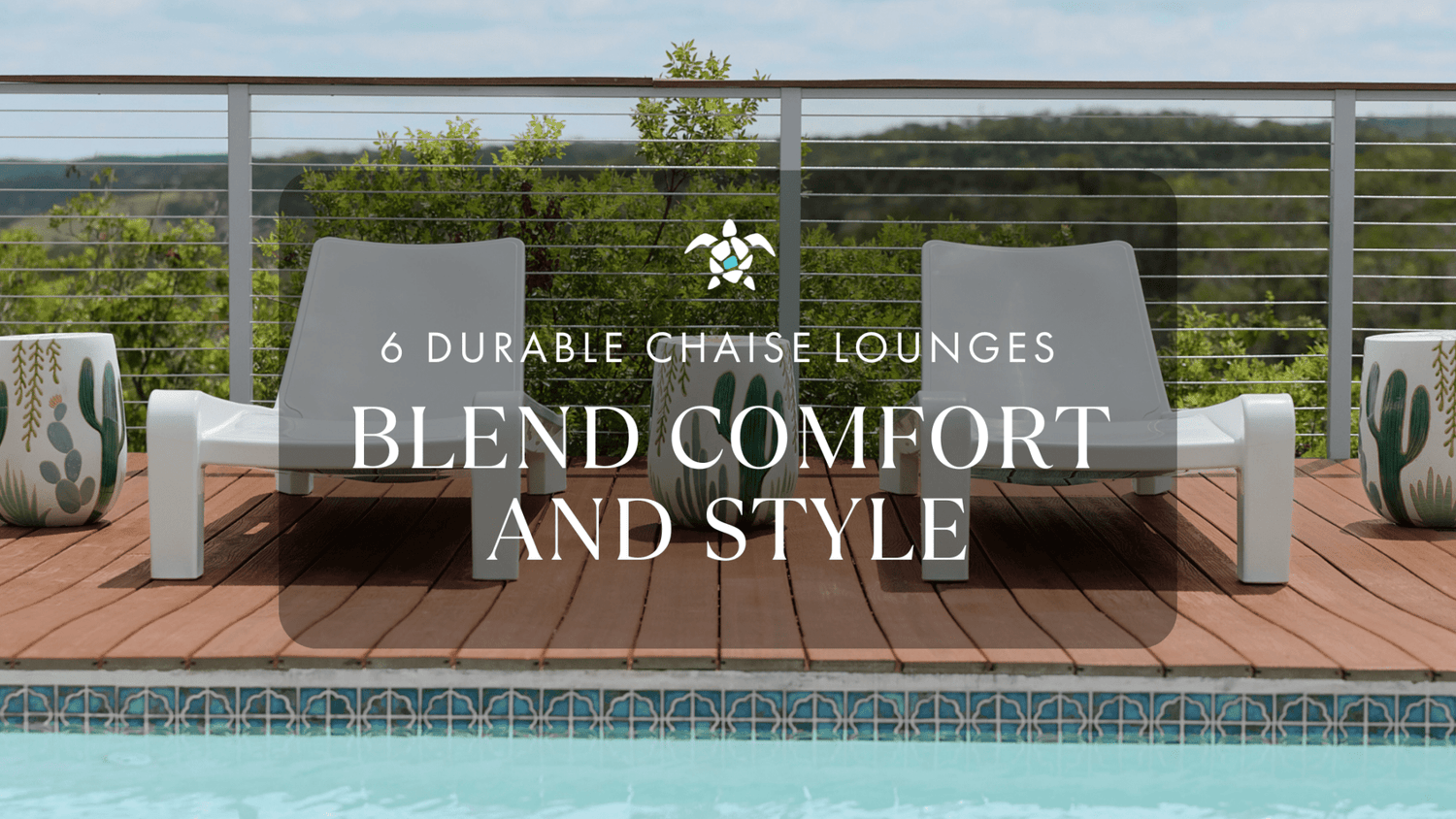 6 Durable Chaise Lounges That Blend Comfort and Style