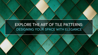 Explore The Art of Tile Patterns: Designing Your Space with Elegance