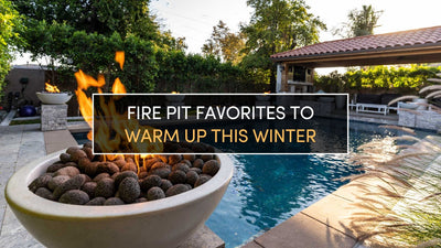 Fire Pit Favorites to Warm Up This Winter