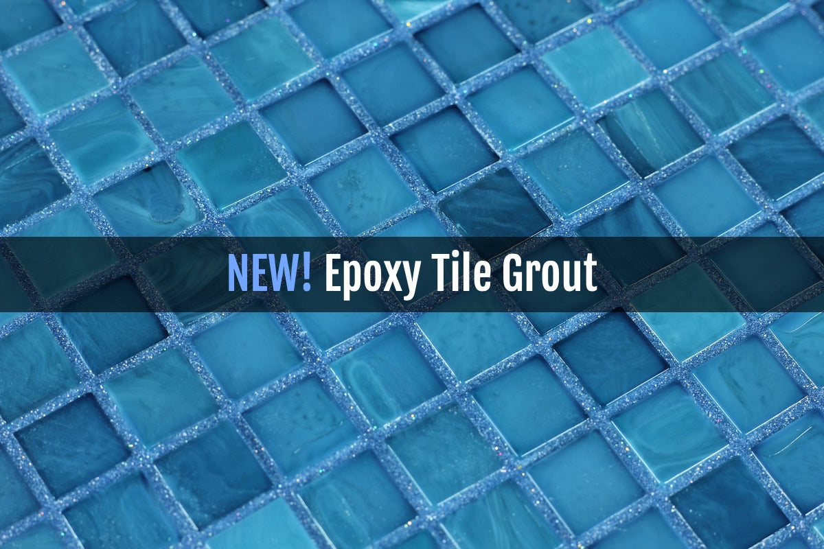 The New Epoxy Tile Grout is Here - YES! – AquaBlu Mosaics
