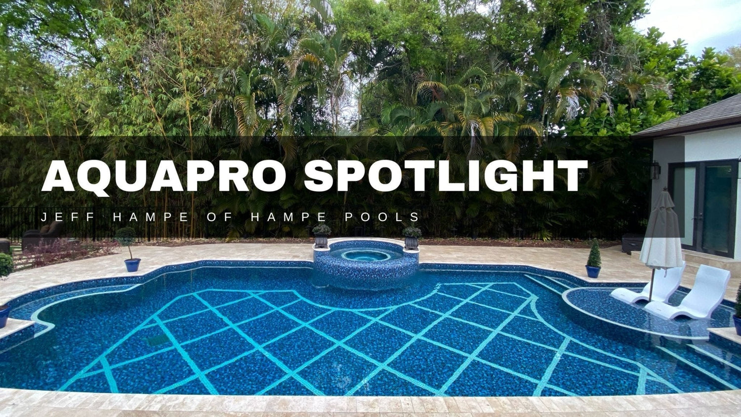 AquaPRO Spotlight: Jeff Hampe of Hampe Pools