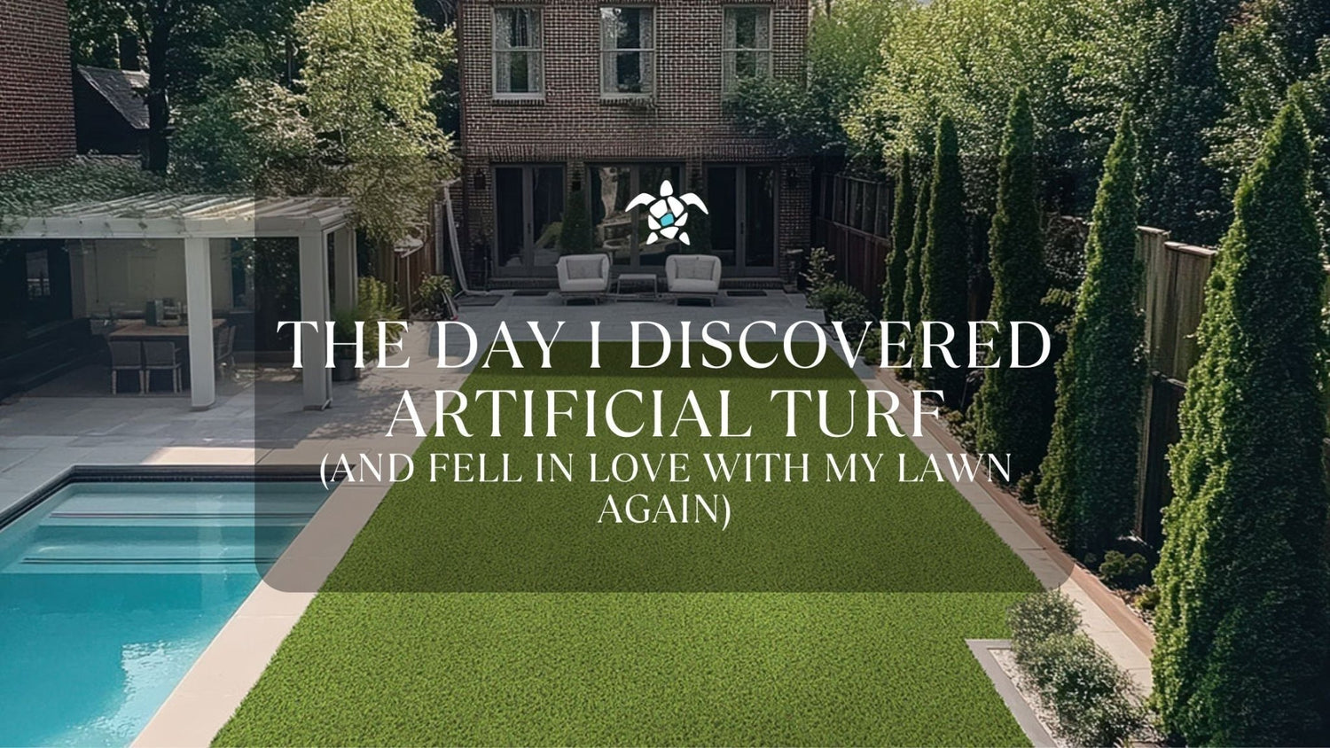 The Day I Discovered Artificial Turf (and Fell in Love with My Lawn Again)