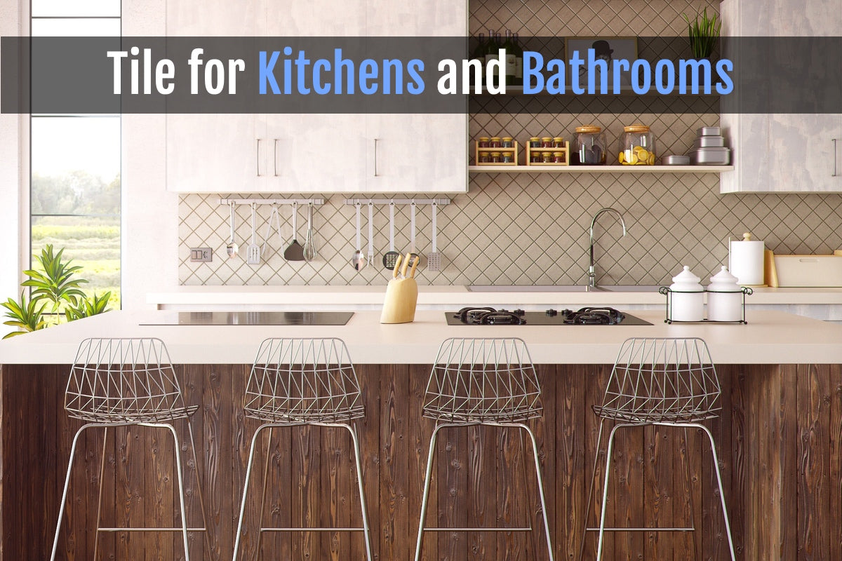 Bathroom Tile & Kitchen Backsplash Tile