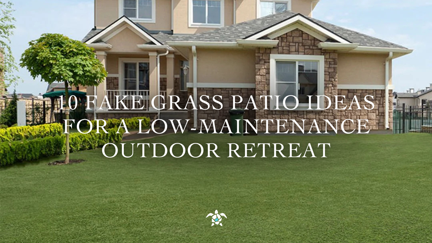 fake grass patio ideas, fake grass for patio, artificial turf