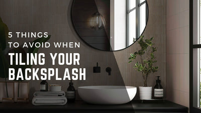 5 Things to Avoid When Tiling Your Backsplash Video