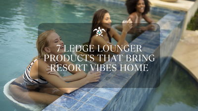 7 Ledge Lounger Products That Bring Resort Vibes Home