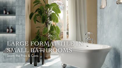 Does Large Format Tile in Small Bathrooms Work?