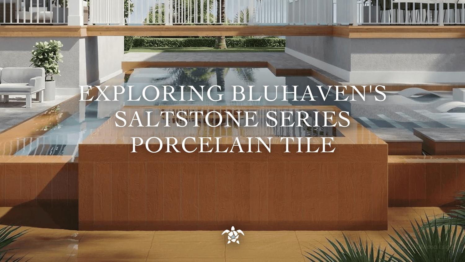 Exploring BluHaven's Saltstone Series Porcelain Tile