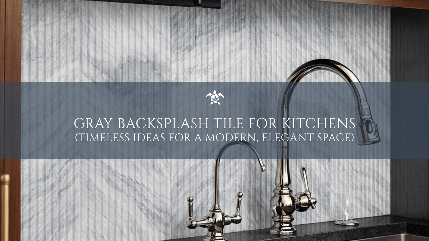 Gray Backsplash Tile for Kitchens: Timeless Ideas for a Modern, Elegant Space