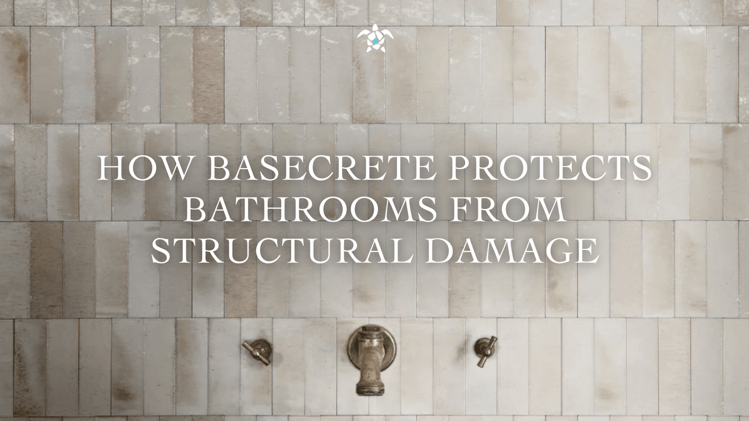 How Basecrete Protects Bathrooms From Structural Damage