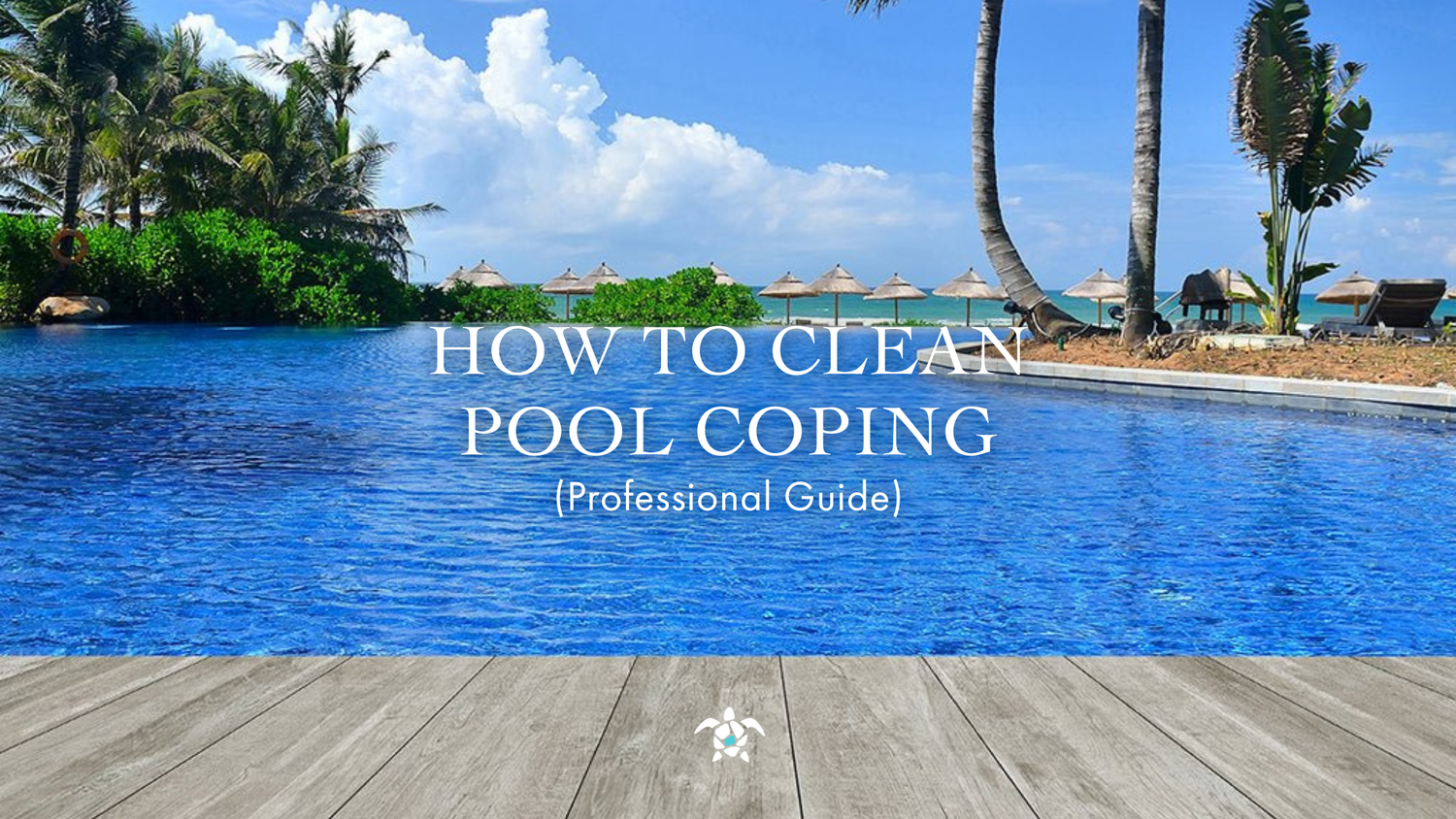 How to Clean Pool Coping