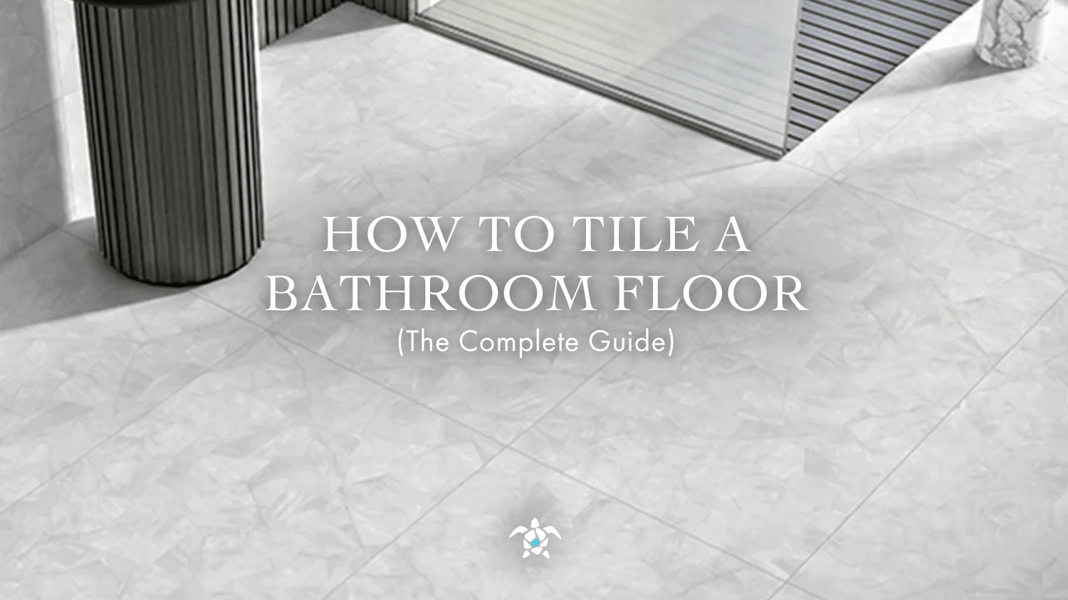 How to Tile a Bathroom Floor (The Complete Guide)
