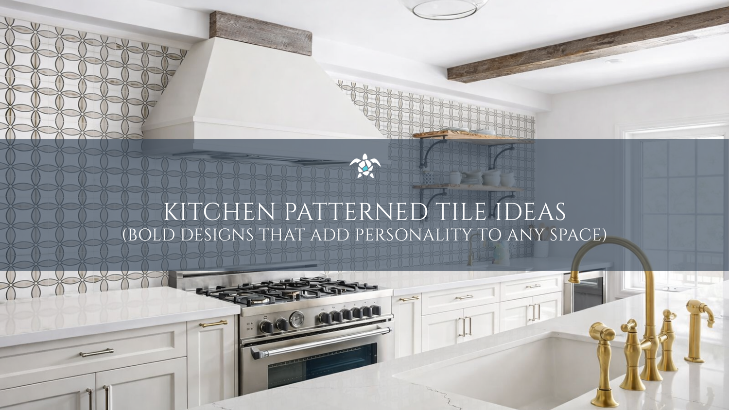 Kitchen Patterned Tile Ideas: Bold Designs That Add Personality To Any Space
