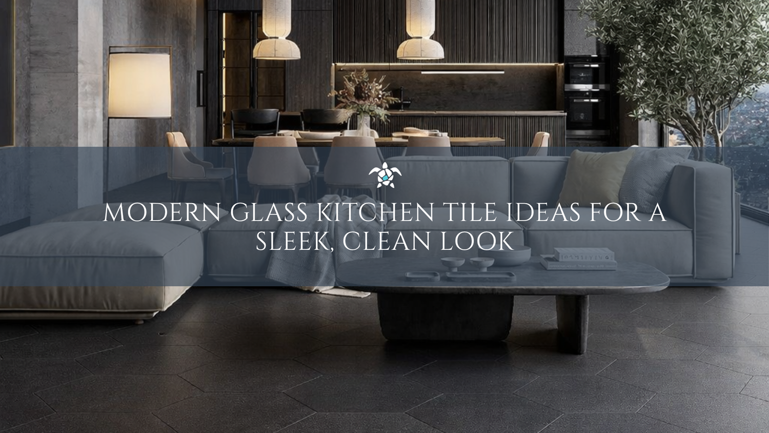 Modern Glass Kitchen Tile Ideas For A Sleek, Clean Look