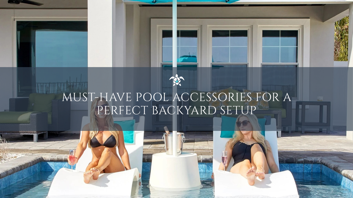 Must-Have Pool Accessories For A Perfect Backyard Setup