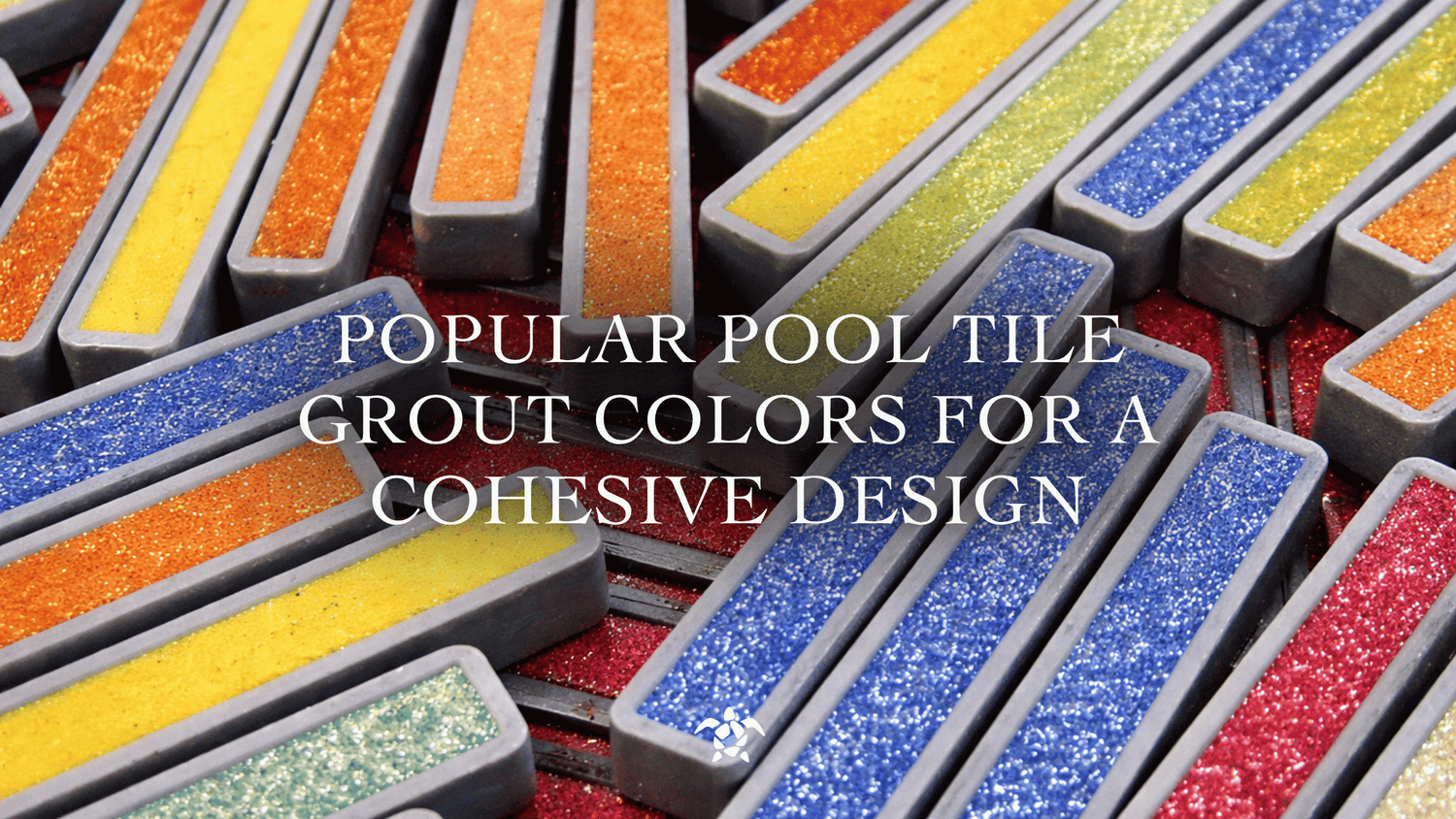 Popular Pool Tile Grout Colors for a Cohesive Design