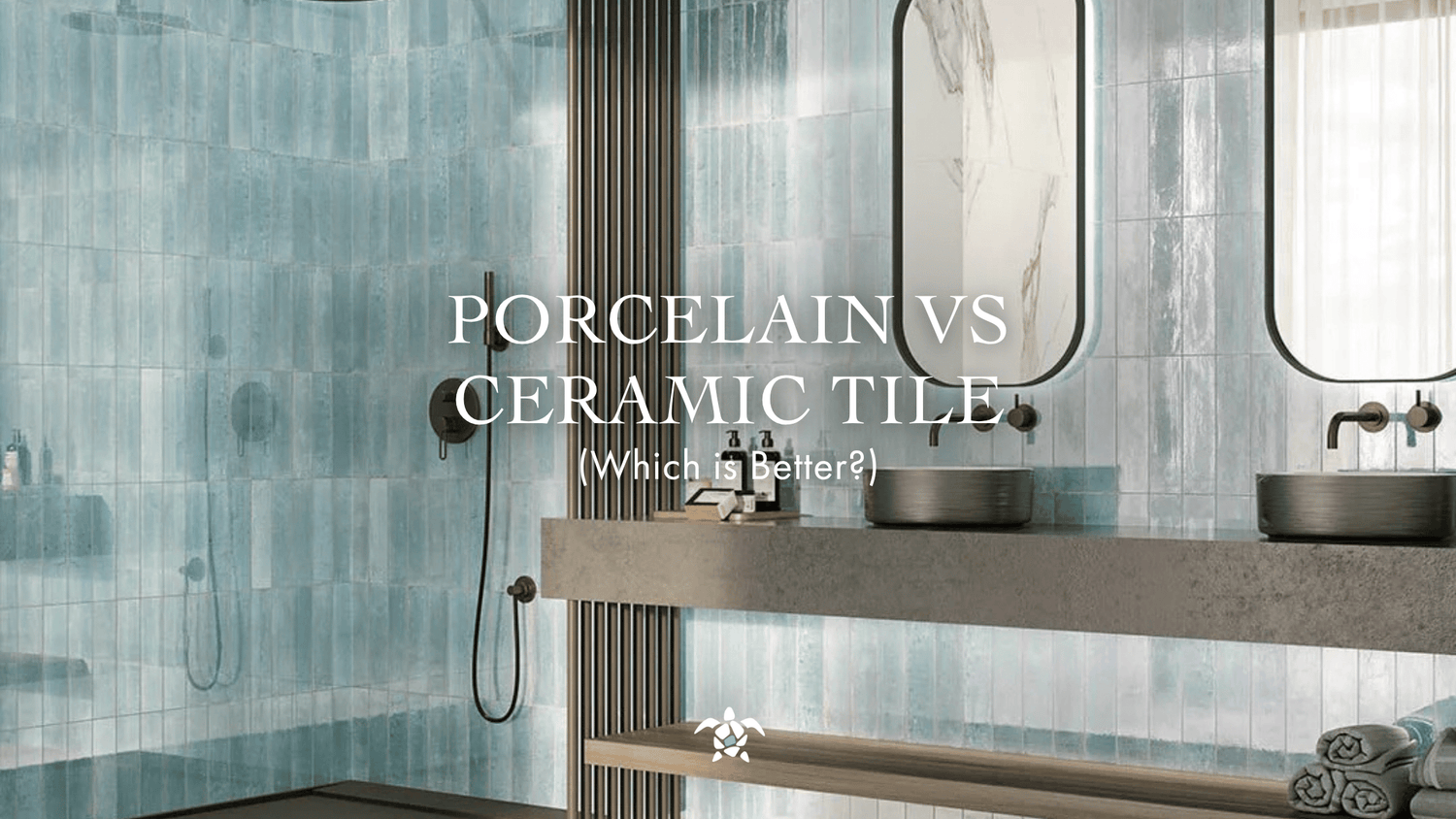 Porcelain vs Ceramic Tile (Which Is Better?)
