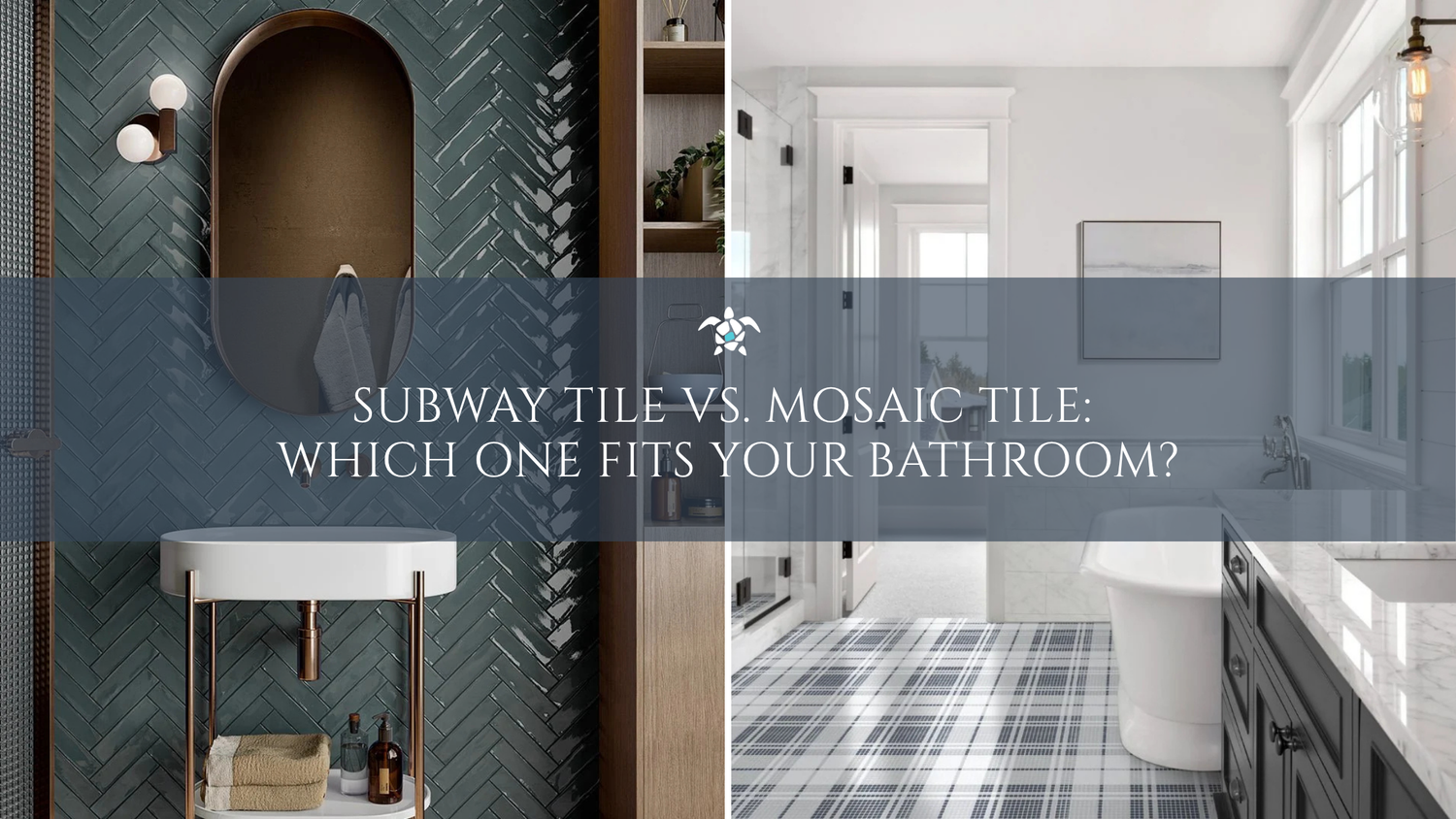 Subway Tile vs. Mosaic Tile: Which One Fits Your Bathroom?