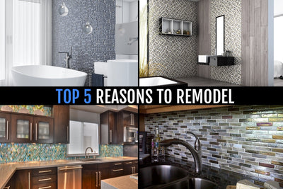 TOP 5 REASONS TO REMODEL YOUR KITCHEN OR BATHROOM