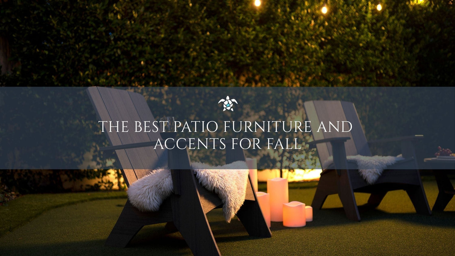 The Best Patio Furniture and Accents for Fall