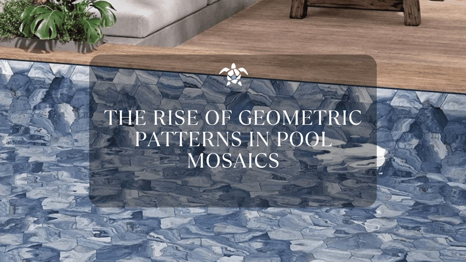 The Rise of Geometric Patterns in Pool Mosaics