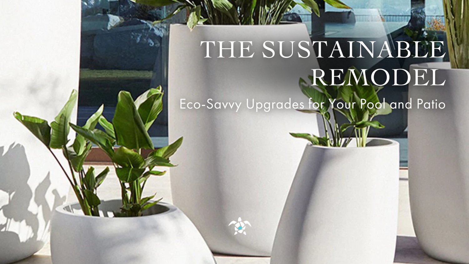 pool upgrades, patio upgrades, eco-friendly pool remodel, patio furniture