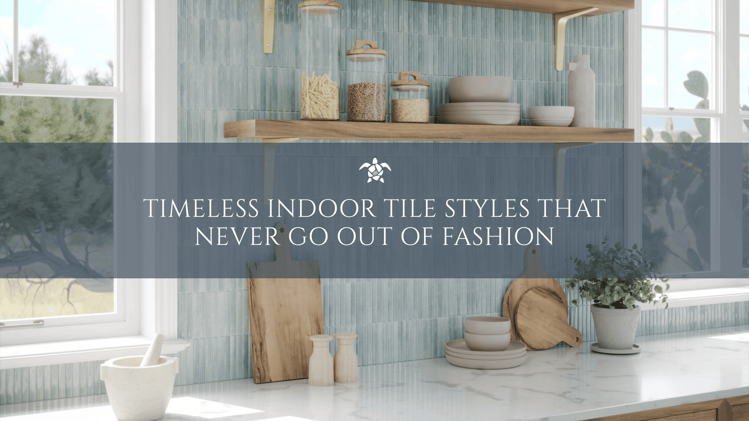 Timeless Indoor Tile Styles That Never Go Out of Fashion