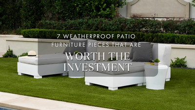 7 Weatherproof Patio Furniture Pieces That Are Worth the Investment