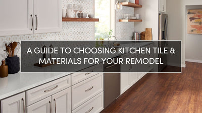 A Guide to Choosing Kitchen Tile & Materials for Your Remodel