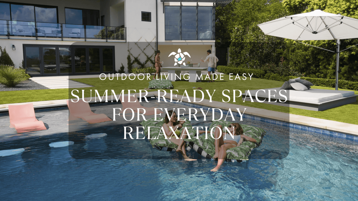 Outdoor Living Made Easy: Summer-Ready Spaces for Everyday Relaxation