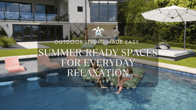 Outdoor Living Made Easy: Summer-Ready Spaces for Everyday Relaxation