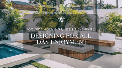Poolside Mornings, Fire Pit Evenings: Designing for All-Day Enjoyment