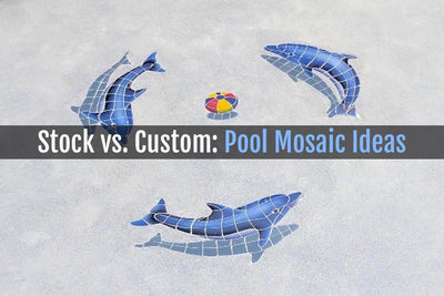 Stock Pool Mosaics vs. Custom Mosaics: Two Great Pool Tile Ideas