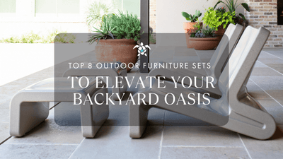 Top 8 Outdoor Furniture Sets to Elevate Your Backyard Oasis