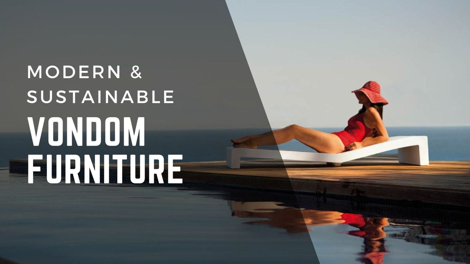 Modern and Sustainable Vondom Furniture
