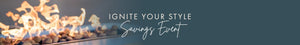 Fireplace with flames and text 'Ignite Your Style Savings Event' on a dark background