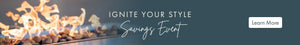 Promotional banner with fireplace and 'Ignite Your Style Savings Event' text.